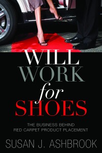 Will Work For Shoes by Susan J. Ashbrook