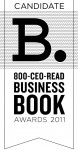 800-CEO-READ Announces 2011 Business Book Awards Candidates